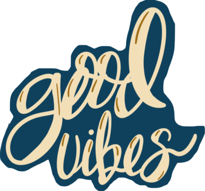 Cream script on a navy background with words "Good Vibes"